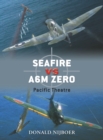Image for Seafire vs. A6M Zero-sen  : the Pacific, 1945