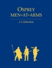 Image for Osprey men-at-arms  : a celebration