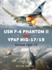 Image for USN F-4 Phantom II vs. VPAF MiG-17  : Vietnam 1965-72