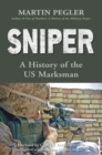 Image for Sniper  : a history of the US marksman