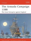 Image for The Armada campaign 1588: the great enterprise against England
