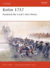 Image for Kolin 1757: Frederick the Great&#39;s first defeat