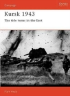 Image for Kursk 1943: tide turns in the east