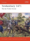 Image for Tewkesbury 1471: the last Yorkist victory