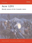 Image for Acre 1291: the final battle for the Holy Land