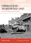 Image for Operation Nordwind 1945  : Hitler&#39;s last offensive in the west