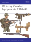 Image for US Army Combat Equipments 1910-88 : 205
