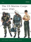Image for The US Marine Corps since 1945