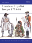 Image for American Loyalist Troops 1775u84