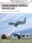 Image for Unmanned aerial vehicles: robotic air warfare 1917-2007