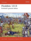 Image for Flodden 1513: Scotland&#39;s greatest defeat
