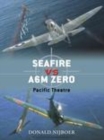 Image for Seafire vs. A6M Zero-sen: the Pacific, 1945 : 16