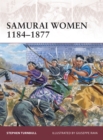 Image for Samurai Women 1184-1877