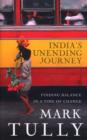 Image for India&#39;s Unending Journey