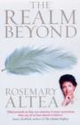 Image for The realm beyond  : stories of comfort, inspiration and hope from &#39;the voice of the spirit world&#39;