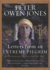 Image for Letters from an extreme pilgrim  : reflections on life, love and the soul