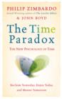 Image for Time Paradox, The The New Psychology of Time