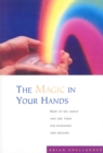 Image for The Magic In Your Hands