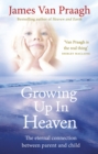 Image for Growing Up in Heaven