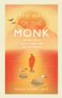 Image for The way of the monk  : the four steps to peace, purpose and lasting happiness