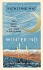 Image for Wintering  : how I learned to flourish when life became frozen