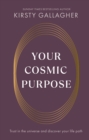Image for Your Cosmic Purpose