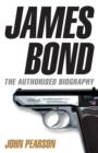 Image for James Bond  : the authorised biography