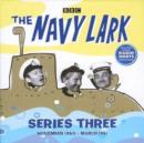Image for The Navy larkSeries 3 : Series 3