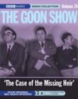 Image for &quot;Goon Show 24&quot;, the Case of the Missing Heir
