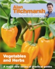 Image for Alan Titchmarsh How to Garden: Vegetables and Herbs