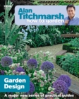 Image for Alan Titchmarsh How to Garden: Garden Design