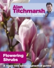 Image for Alan Titchmarsh How to Garden: Flowering Shrubs
