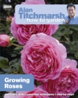 Image for Alan Titchmarsh How to Garden: Growing Roses