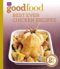 Image for Good Food: Best Ever Chicken Recipes