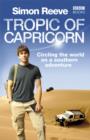 Image for Tropic of Capricorn  : circling the world on a southern adventure