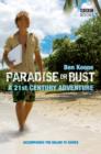 Image for Paradise or bust  : a 21st century adventure