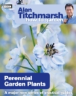 Image for Alan Titchmarsh How to Garden: Perennial Garden Plants