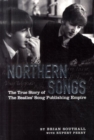 Image for Northern Songs  : the true story of the Beatles song publishing empire