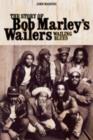 Image for Wailing blues  : the story of Bob Marley&#39;s Wailers