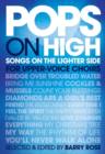 Image for Pops on high  : songs on the lighter side for upper-voice choirs