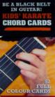 Image for 50 Guitar Flash Cards : Kids&#39; Karate Chord Cards