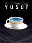 Image for Yusuf : An Other Cup