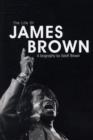 Image for Black and Proud : The Life of James Brown