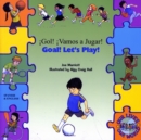 Image for Goal ! Let&#39;s Play ! In Spanish and English