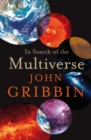 Image for In search of the multiverse
