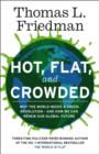 Image for Hot, flat, and crowded  : why the world needs a green revolution - and how we can renew our global future