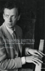 Image for Benjamin Britten  : a life in the twentieth century