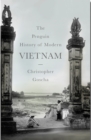 Image for The Penguin History of Modern Vietnam