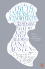 Image for A truth universally acknowledged  : 33 reasons why we can&#39;t stop reading Jane Austen