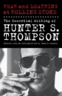 Image for Fear and loathing at Rolling stone  : the essential writing of Hunter S. Thompson